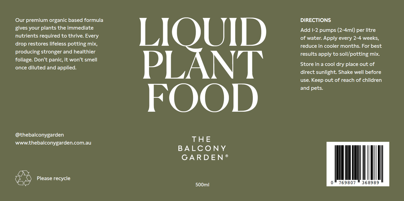 The olive coloured label saying "Liquid Plant Food, The Balcony Garden" along with directions for use.